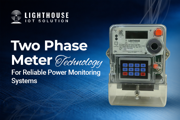 Two Phase Meter Technology for Reliable Power Monitoring Systems